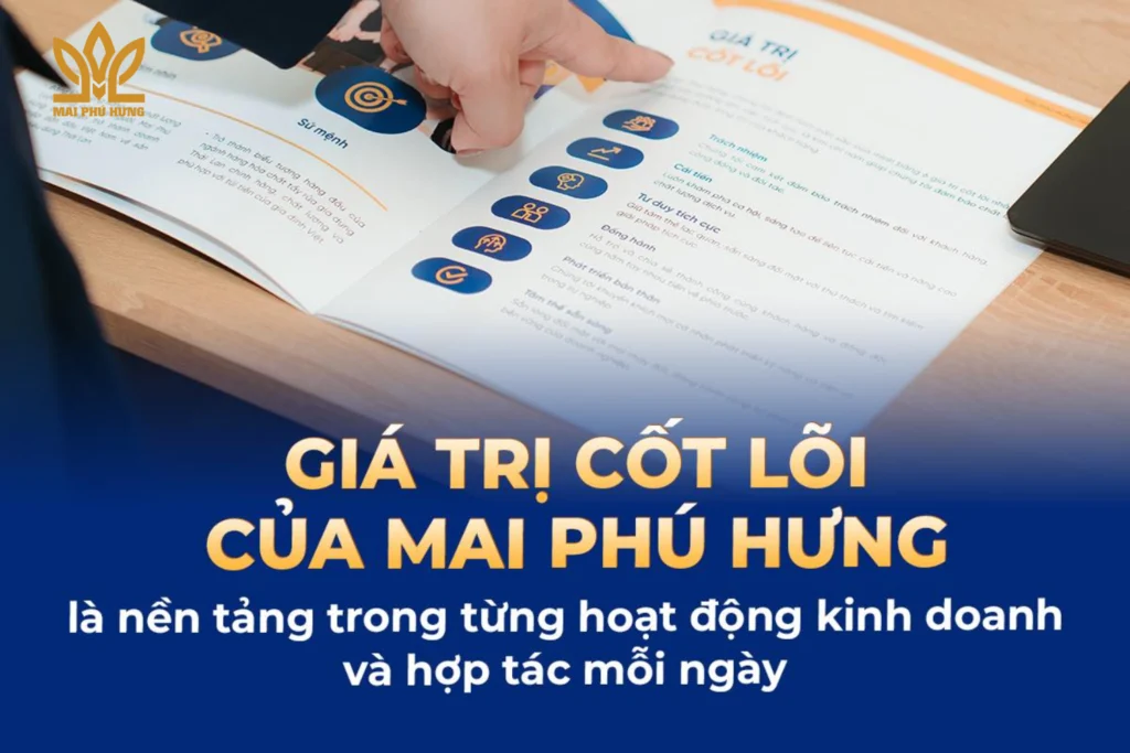 Tìm Nguồn Hàng Sỉ Chất Lượng Cùng Nhà Phân Phối 16 Giá trị cốt lõi của Mai Phú Hưng